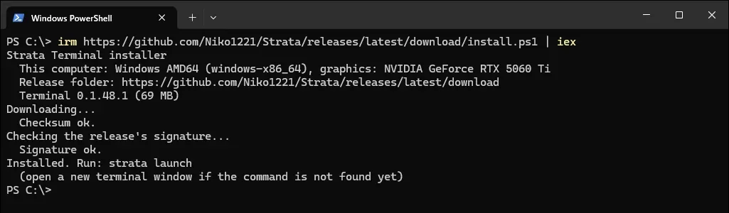 PowerShellでinstall.ps1を実行した画面。Terminal 0.1.48.1（69MB）をダウンロードし、Checksum ok、Signature okのあとInstalled. Run: strata launchと表示されている