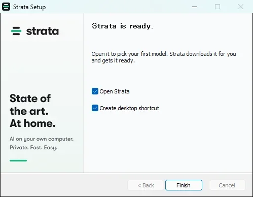 インストール完了画面。Open StrataとCreate desktop shortcutのチェックボックスがある